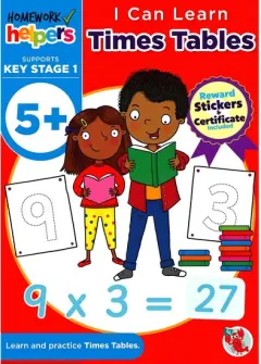 Coperta cărții Homework Helper 5+ I Can Learn Times Tables