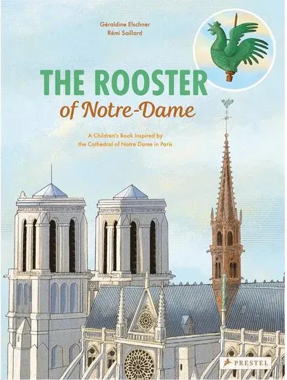Coperta cărții The Rooster of Notre Dame Picture Book Restoration