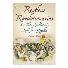 Coperta cărții Restless Revolutionaries, Clive Bloom