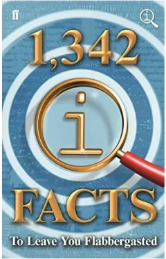 Coperta cărții 1,342 QI Facts to Leave You Flabbergasted, John Lloyd, James Harkin, John Mitchinson