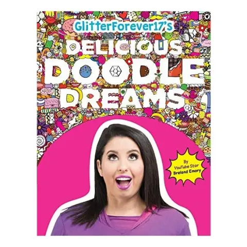Coperta cărții Glitterforever17's Delicious Doodle Dreams