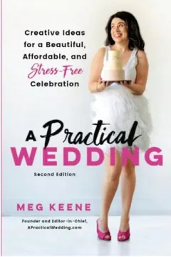 Coperta cărții Practical Wedding, Meg Keene