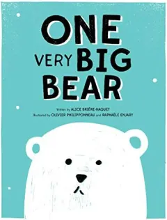 Coperta cărții ONE Very Big Bear, Alice Briere-Haquet
