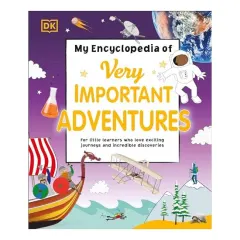Coperta cărții My Encyclopedia of Very Important Adventures, DK Publishing