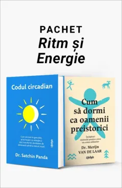 Coperta cărții Pachet Ritm și Energie. Codul circadian/Cum să dormi ca oamenii preistorici - Satchin Panda