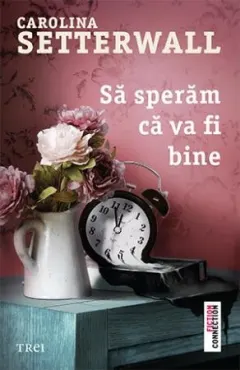 Coperta cărții Să sperăm că va fi bine