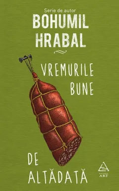 Coperta cărții Vremurile bune de altadata