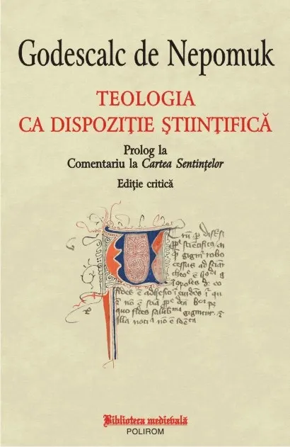 Coperta cărții Teologia ca dispozitie stiintifica. Prolog la Comentariu la Cartea Sentintelor