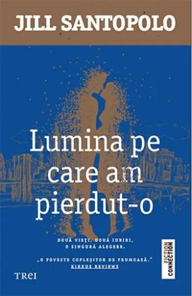Coperta cărții Lumina pe care am pierdut-o