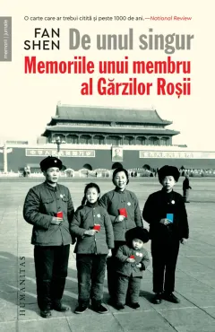 Coperta cărții De unul singur. Memoriile unui membru al Gărzilor Roșii