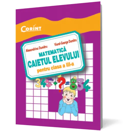 Coperta cărții Matematică. Caietul elevului pentru clasa a III-a
