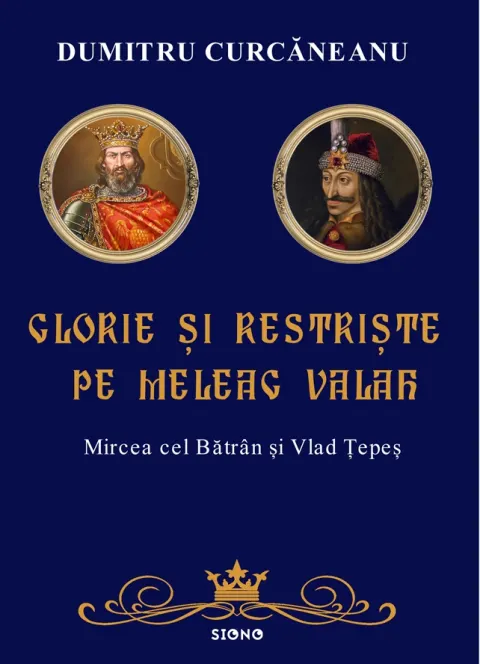 Coperta cărții Glorie și restriște pe meleag valah