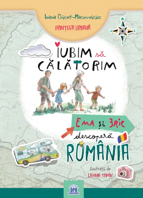 Coperta cărții Iubim sa calatorim. Ema si Eric descopera Romania