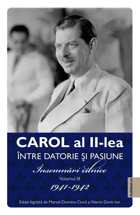 Coperta cărții Intre datorie si pasiune (vol. 3): Insemnari zilnice 1941-1942