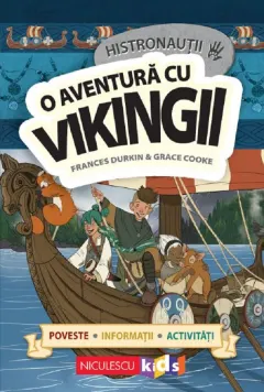 Coperta cărții Histronautii. O aventura cu vikingii