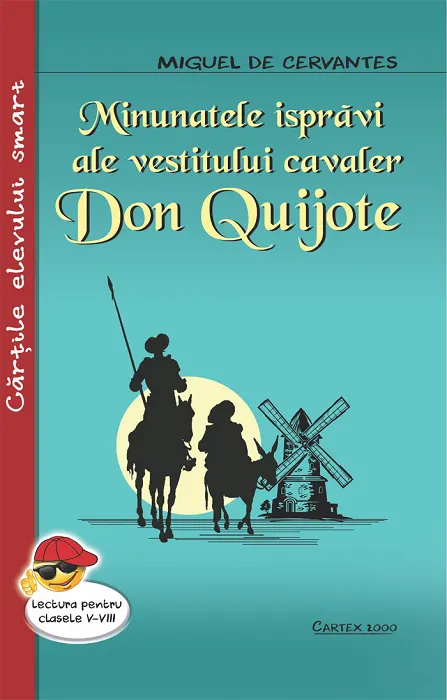 Coperta cărții Minunatele ispravi ale vestitului cavaler Don Quijote (repovestire)