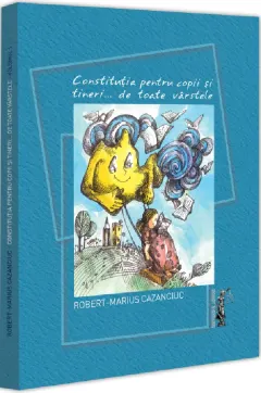Coperta cărții Constitutia pentru copii si tineri de toate varstele
