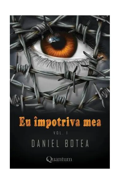 Coperta cărții Eu impotriva mea. Vol.1