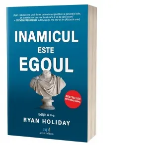 Coperta cărții Inamicul este ego-ul. Editia a II-a