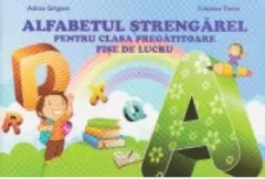Coperta cărții Alfabetul strengarel pentru clasa pregatitoare - Fise de lucru