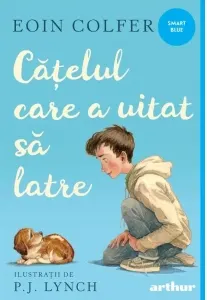 Coperta cărții Catelul care a uitat sa latre. Paperback