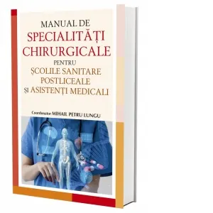 Coperta cărții Manual de specialitati chirurgicale pentru scolile sanitare postliceale si asistenti medicali
