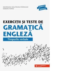 Coperta cărții Exercitii si teste de gramatica engleza. Timpurile verbale