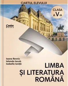 Coperta cărții Limba si literatura romana. Caietul elevului pentru clasa a V-a