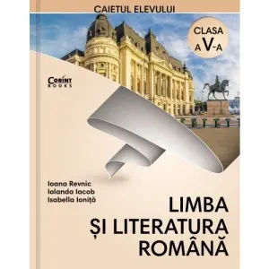 Coperta cărții Limba si literatura romana. Caietul elevului pentru clasa a V-a
