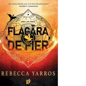 Coperta cărții Flacara de fier. Al doilea volum din seria Empyrean