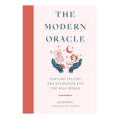 Coperta cărții The modern oracle: fortune telling and divination for the real world