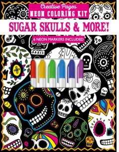 Coperta cărții Creative Pages Neon Coloring Kit Sugar Skulls & More!