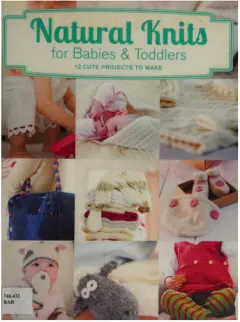 Coperta cărții Natural knits for babies & toddlers: 12 cute projects to make