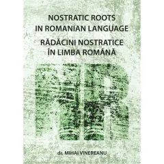 Coperta cărții Rădăcini nostratice în limba română