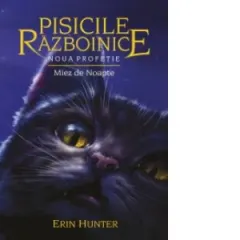 Coperta cărții Pisicile razboinice. Noua profetie. Cartea a VII-a - Miez de noapte (volumul 7)