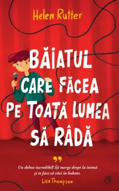 Coperta cărții Băiatul care făcea pe toată lumea să râdă