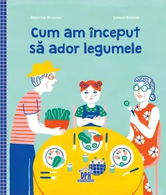 Coperta cărții Cum am început să ador legumele