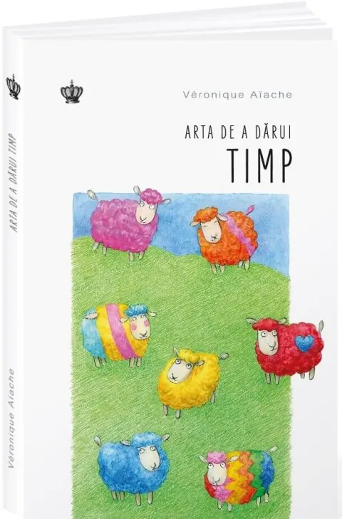 Coperta cărții Arta de a dărui timp