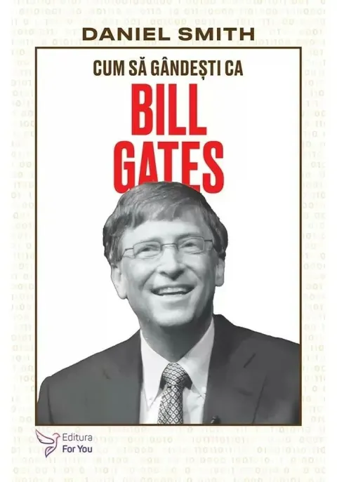 Coperta cărții Cum să gândești ca Bill Gates