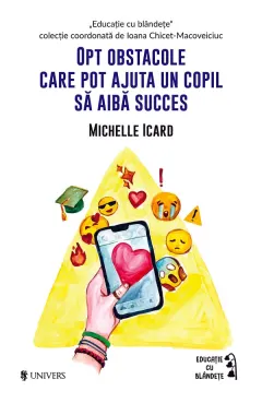 Coperta cărții Opt obstacole care pot ajuta un copil să aibă succes
