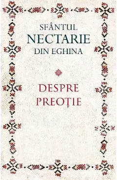 Coperta cărții Despre preotie - Sfantul Nectarie din Eghina