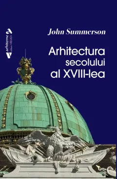 Coperta cărții Arhitectura secolului al XVIII-lea