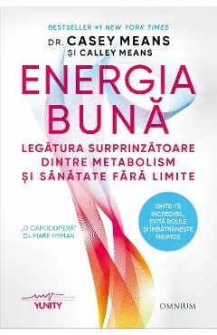 Coperta cărții Energia buna - Casey Means, Calley Means