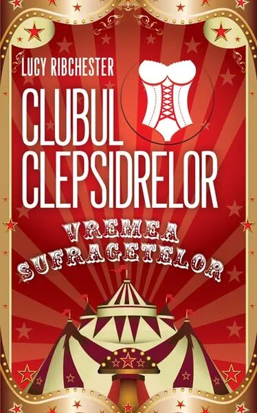 Coperta cărții Clubul clepsidrelor. Vremea sufragetelor