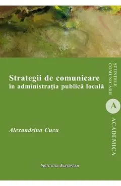 Coperta cărții Strategii de comunicare in administratia publica locala