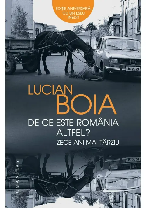Coperta cărții De ce este România altfel? Zece ani mai târziu
