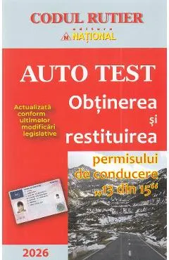 Coperta cărții Auto Test. Obtinerea si restituirea permisului de conducere 13 din 15. 2026