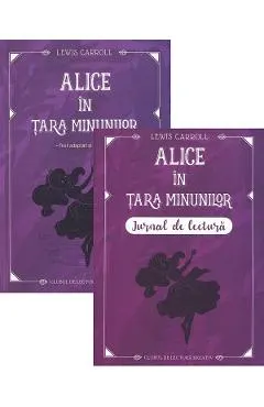 Coperta cărții Pachet: Alice in Tara Minunilor + Jurnal de lectura