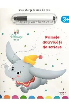 Coperta cărții Disney Bebe. Primele activitati de scriere. Scrie, sterge si scrie din nou!
