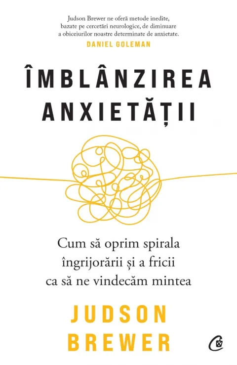 Coperta cărții Îmblânzirea anxietății